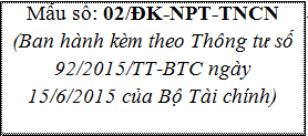 mẫu 02/ĐK-NPT-TNCN mẫu 02/ĐK-NPT-TNCN