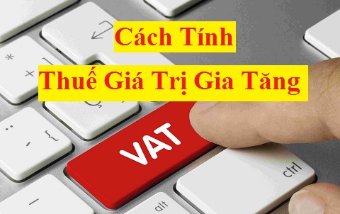 Cách tính thuế GTGT