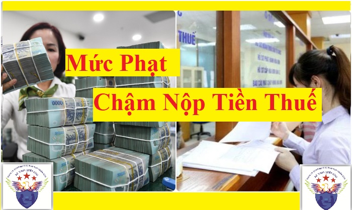 Mức phạt chậm nôp tiền thuế 2021