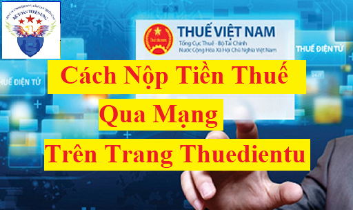 Cách nộp tiền thuế qua mạng