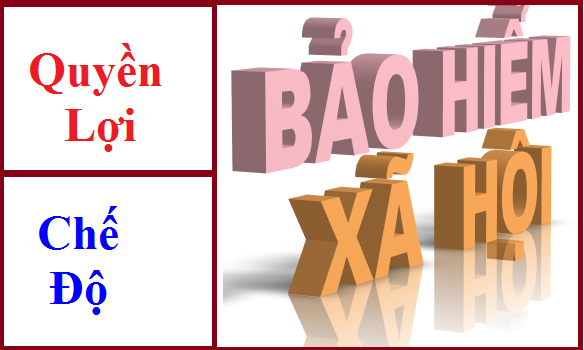 Quyền lợi chế độ khi tham gia BHXH