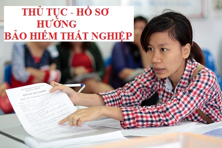 thủ tục làm hồ sơ hưởng BHTN