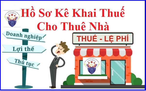 Hồ sơ kê khai thuế cho thuê nhà