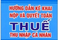 Hướng dẫn kê khai thuế thu nhập cá nhân