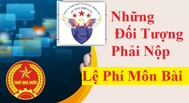 Đối tượng phải nộp lệ phí môn bài